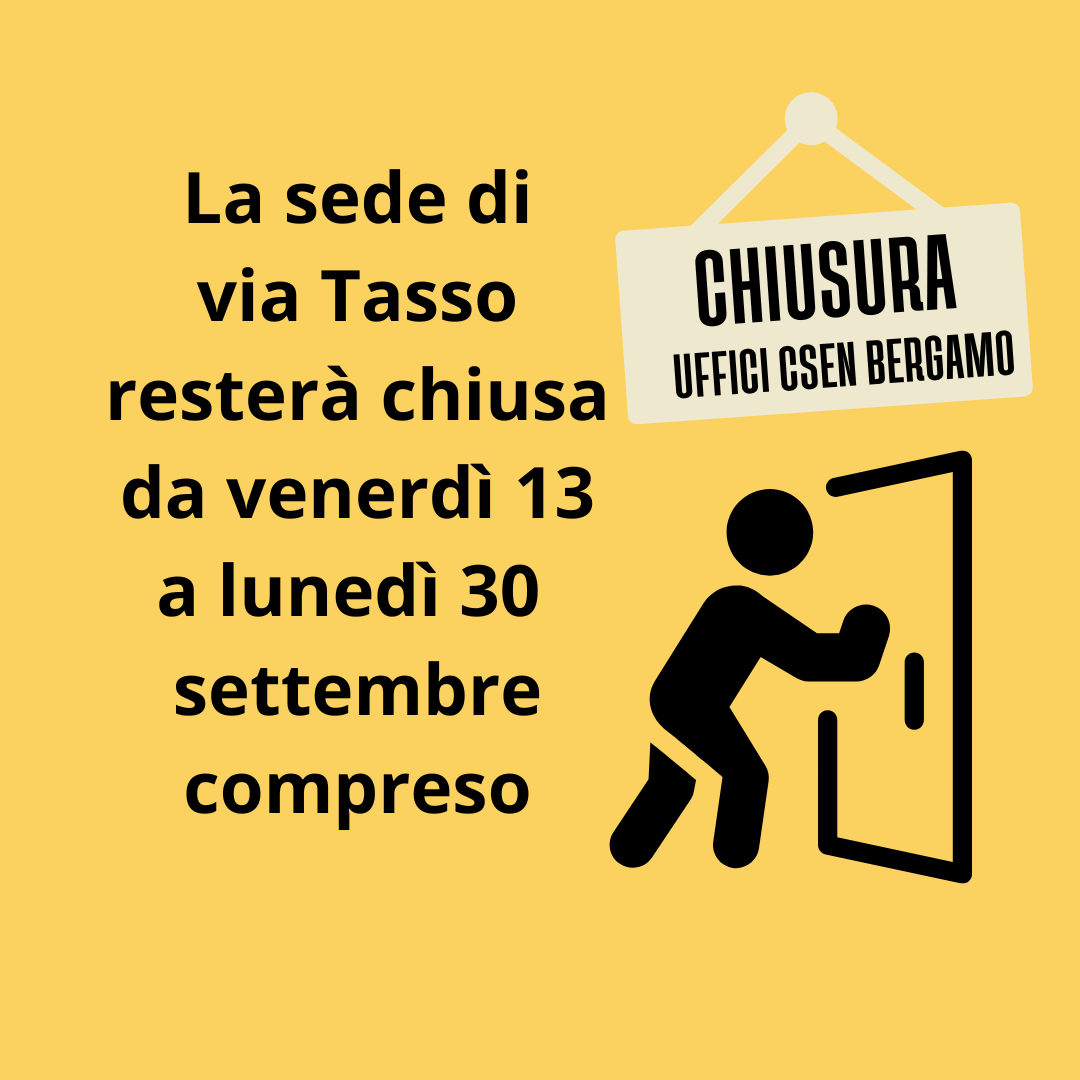 Chiusura Temporanea Uffici Csen Bergamo